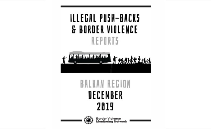 Border Violence Monitoring network : “Illegal Push-backs And Border Violence Reports”