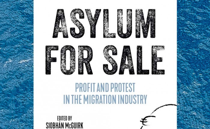 Siobhan McGuirk and Adrienne Pine : ” Asylum For Sale “